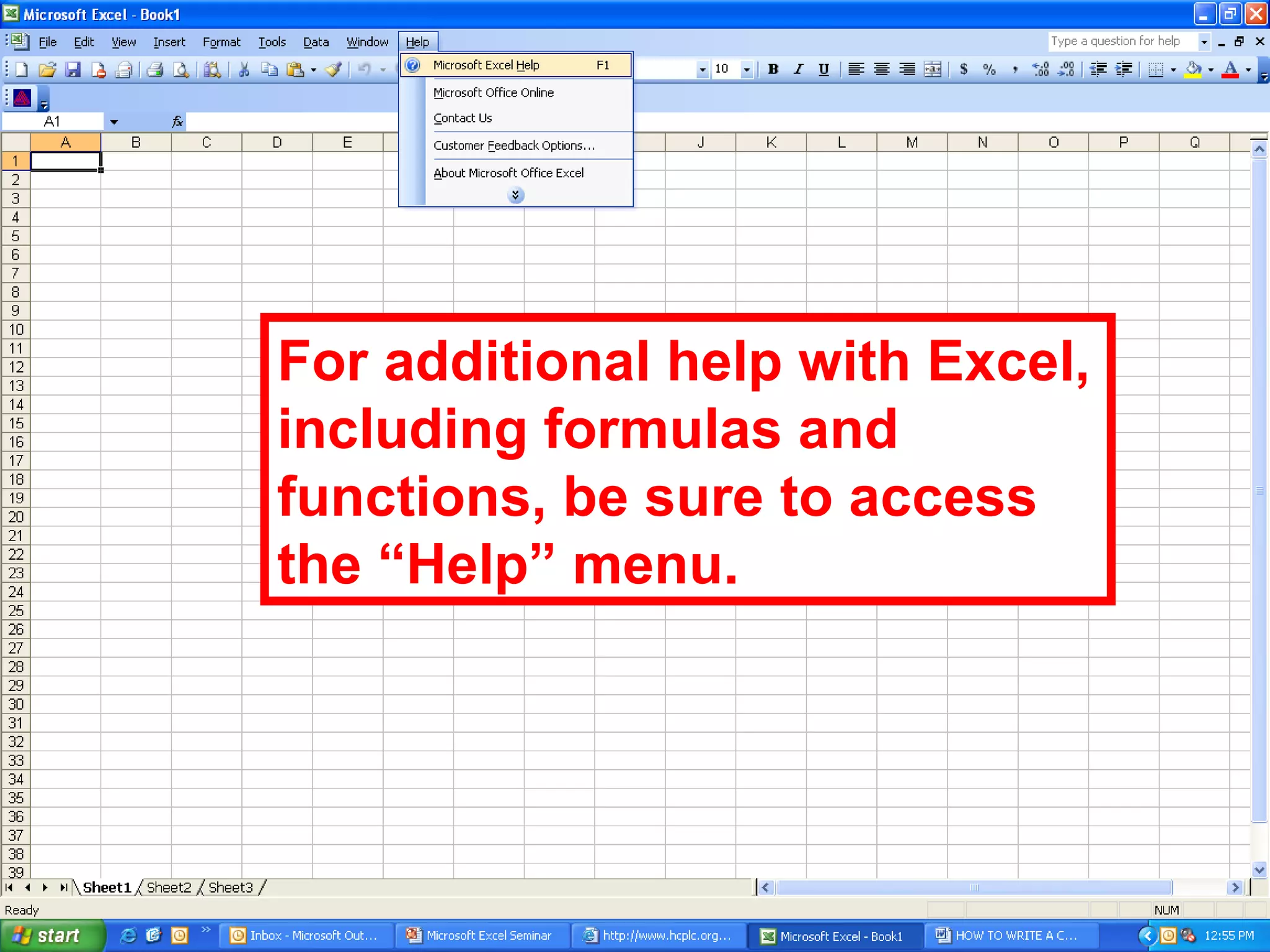 For additional help with Excel, including formulas and functions, be sure to access the “Help” menu. 