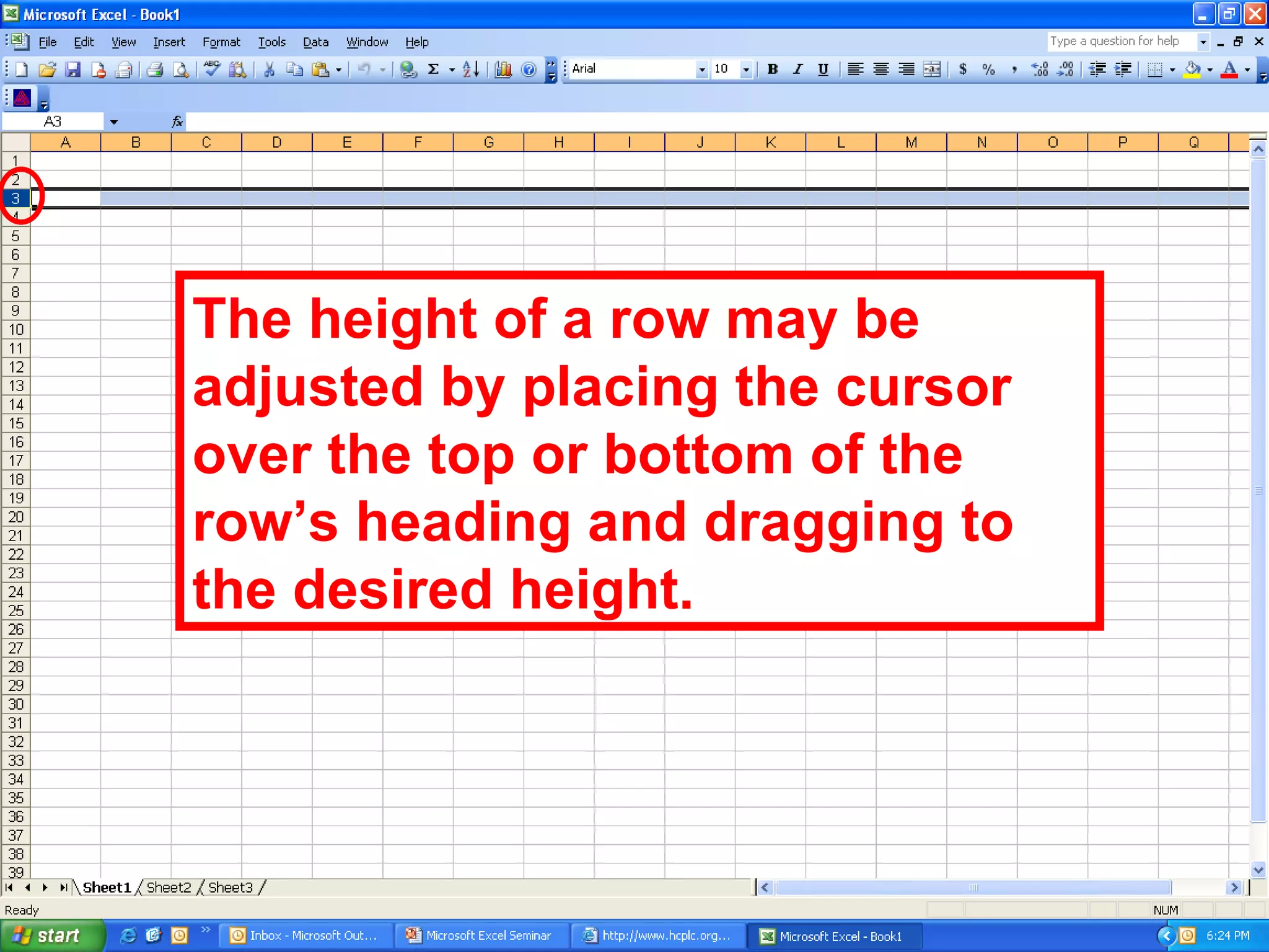 The height of a row may be adjusted by placing the cursor over the top or bottom of the row’s heading and dragging to the desired height. 