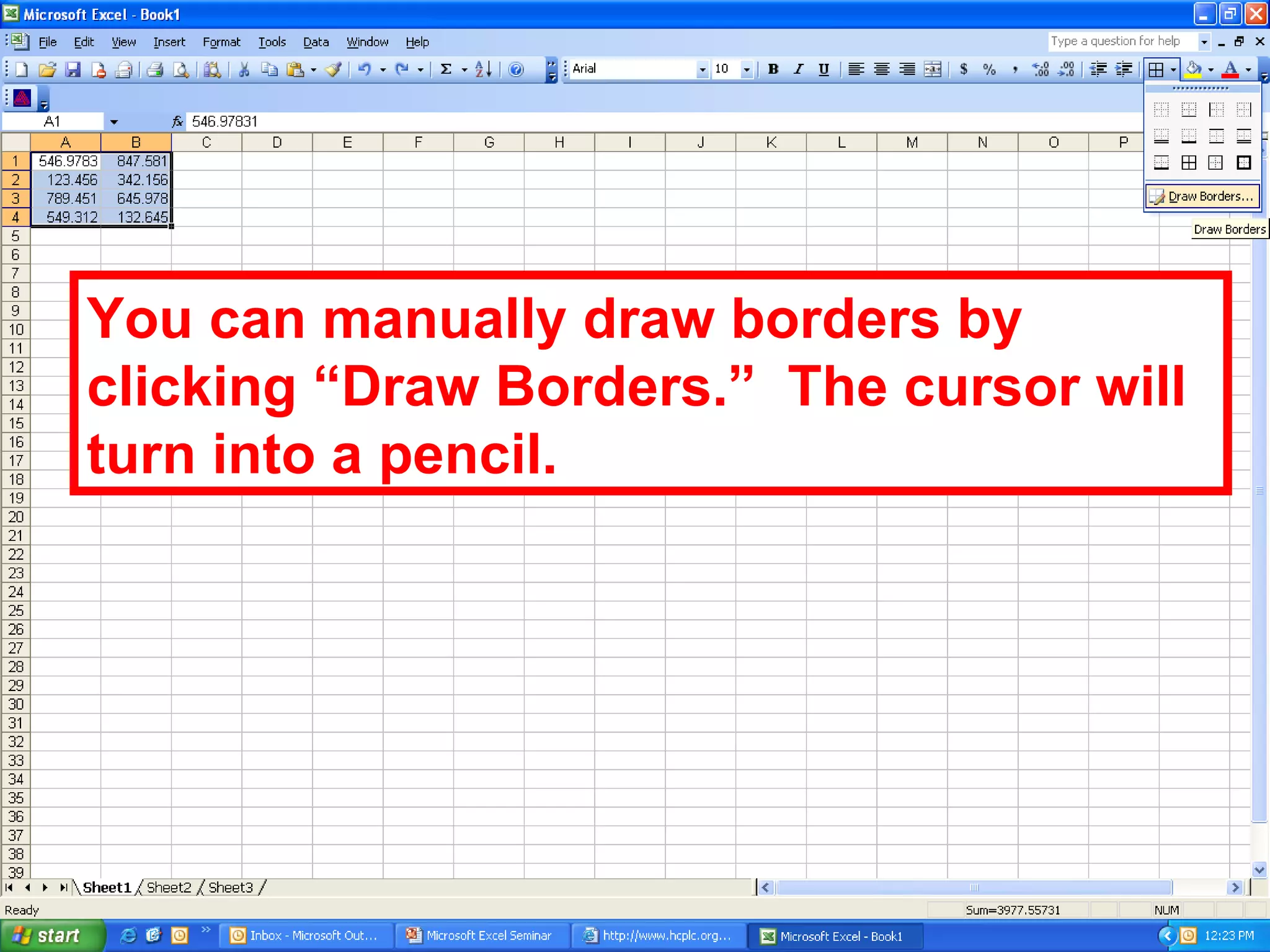 You can manually draw borders by clicking “Draw Borders.”  The cursor will turn into a pencil. 