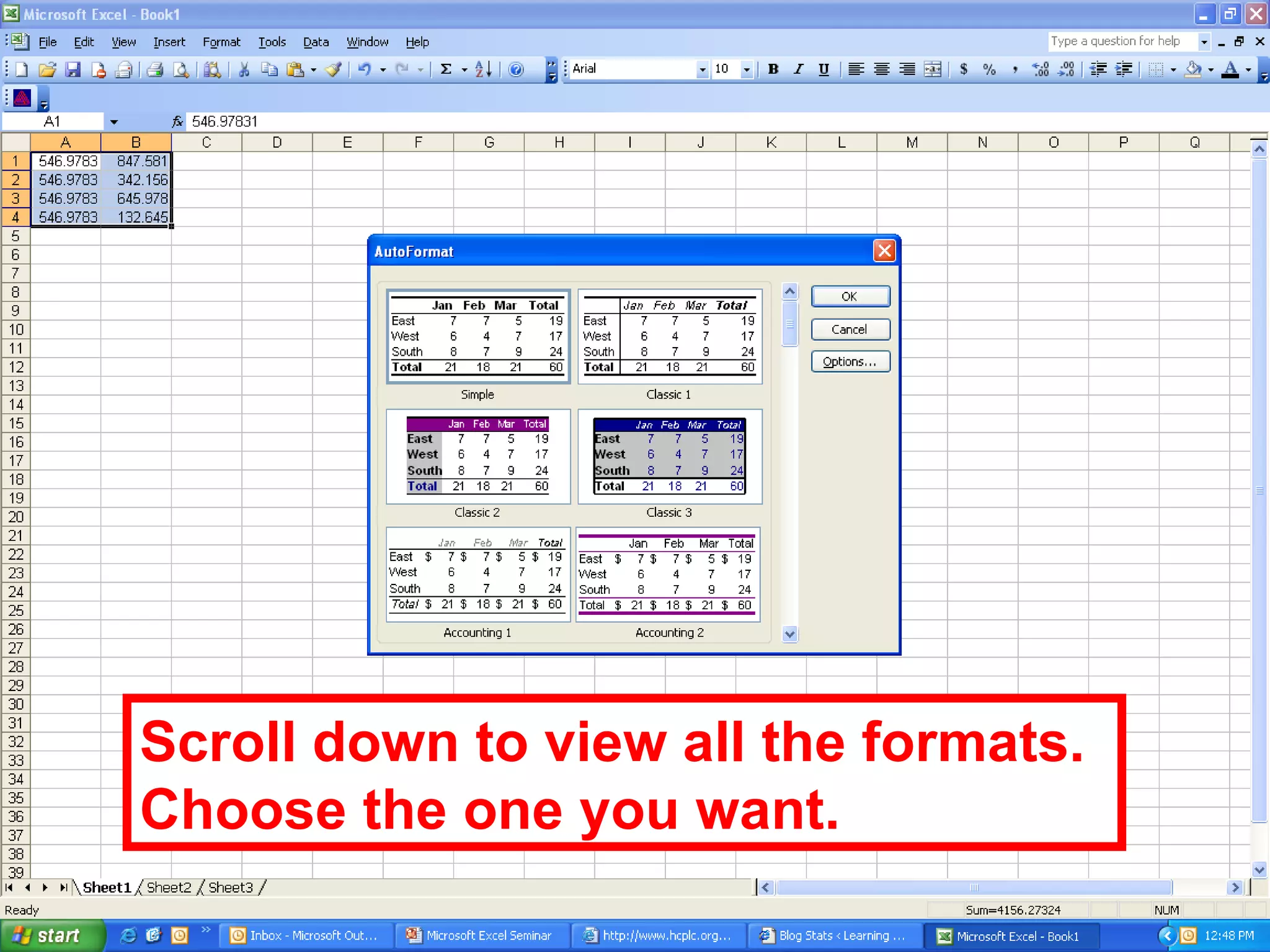 Scroll down to view all the formats.  Choose the one you want. 