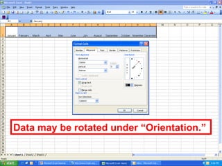 Data may be rotated under “Orientation.”  
