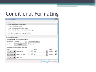 Conditional Formating
 