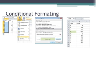 Conditional Formating
 