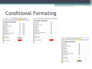 Conditional Formating
 