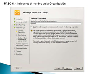 PASO 6 .- Indicamos el nombre de la Organización
 
