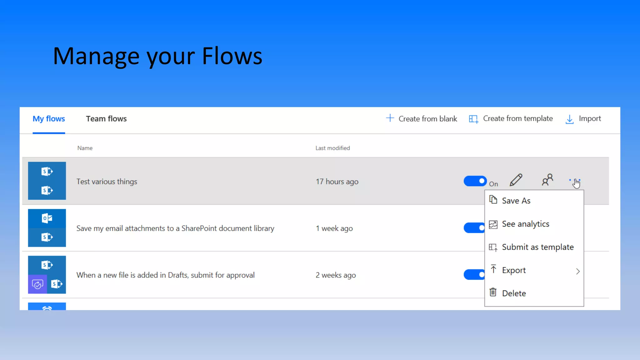 Manage your Flows
 