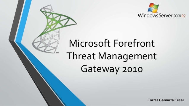 OEM Forefront Threat Management Gateway Enterprise Edition 2010