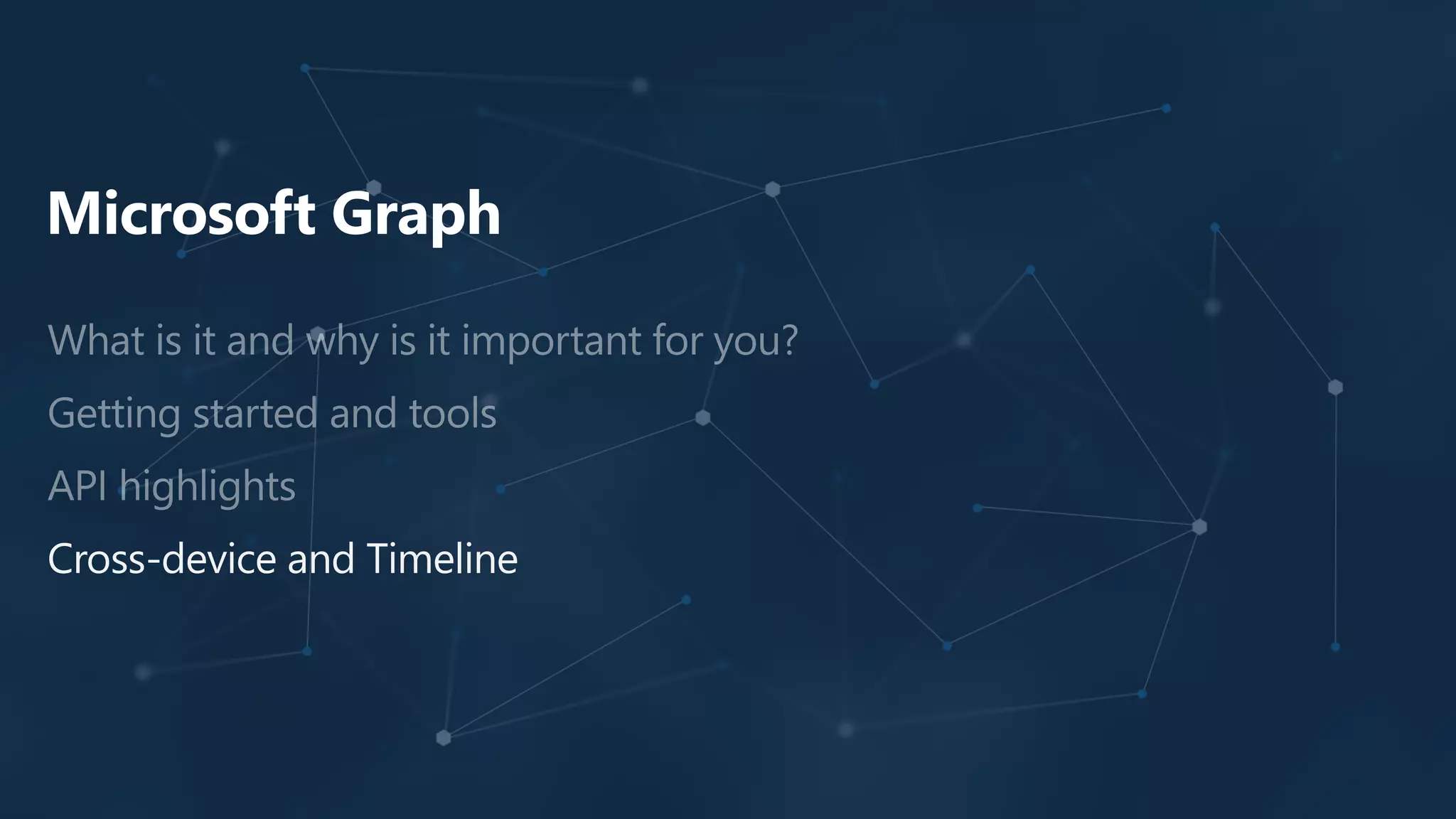 Cross-device and Timeline
 