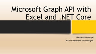 Microsoft Graph API with Excel and .NET Core | PPT