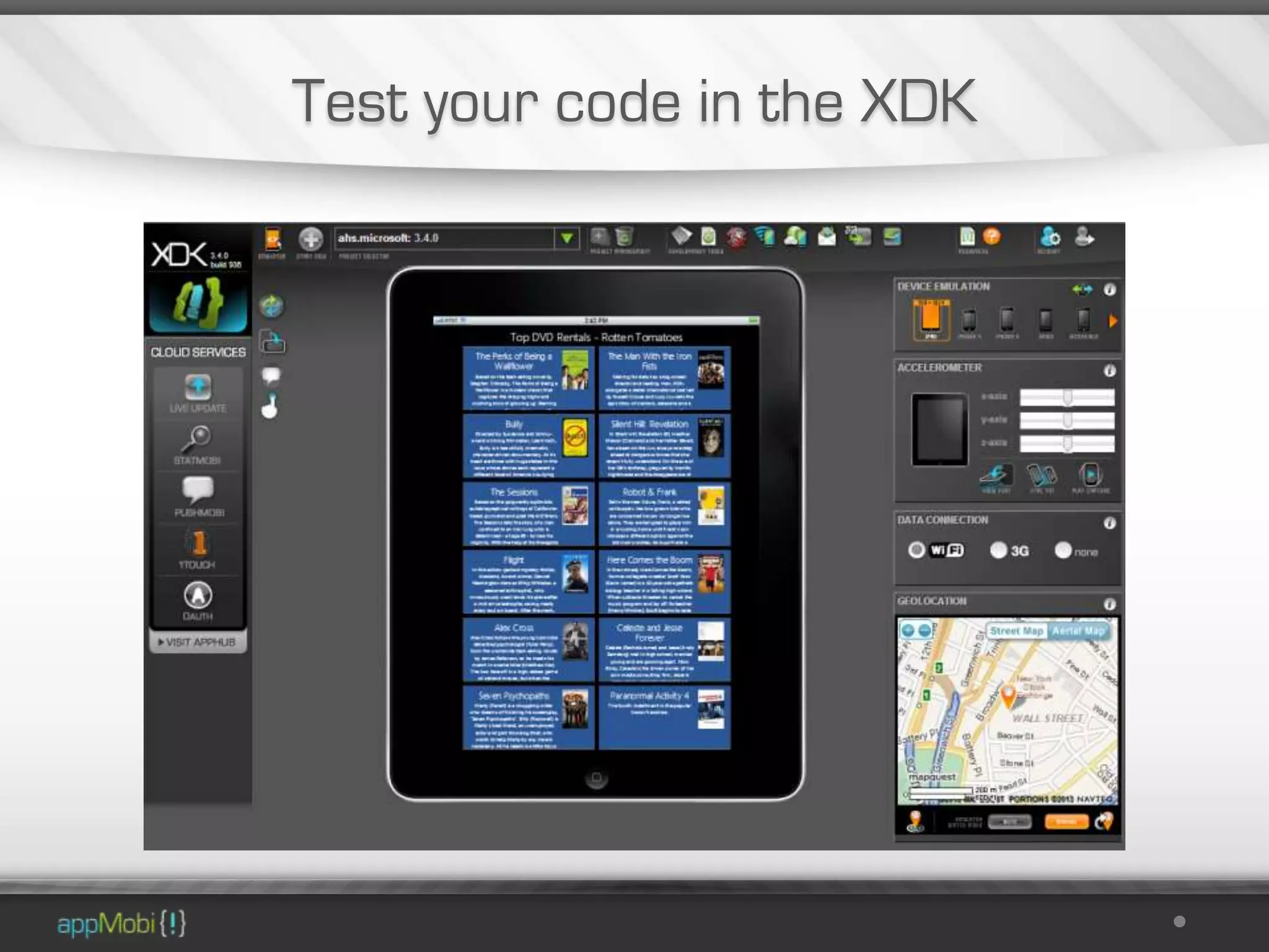 Test your code in the XDK
 