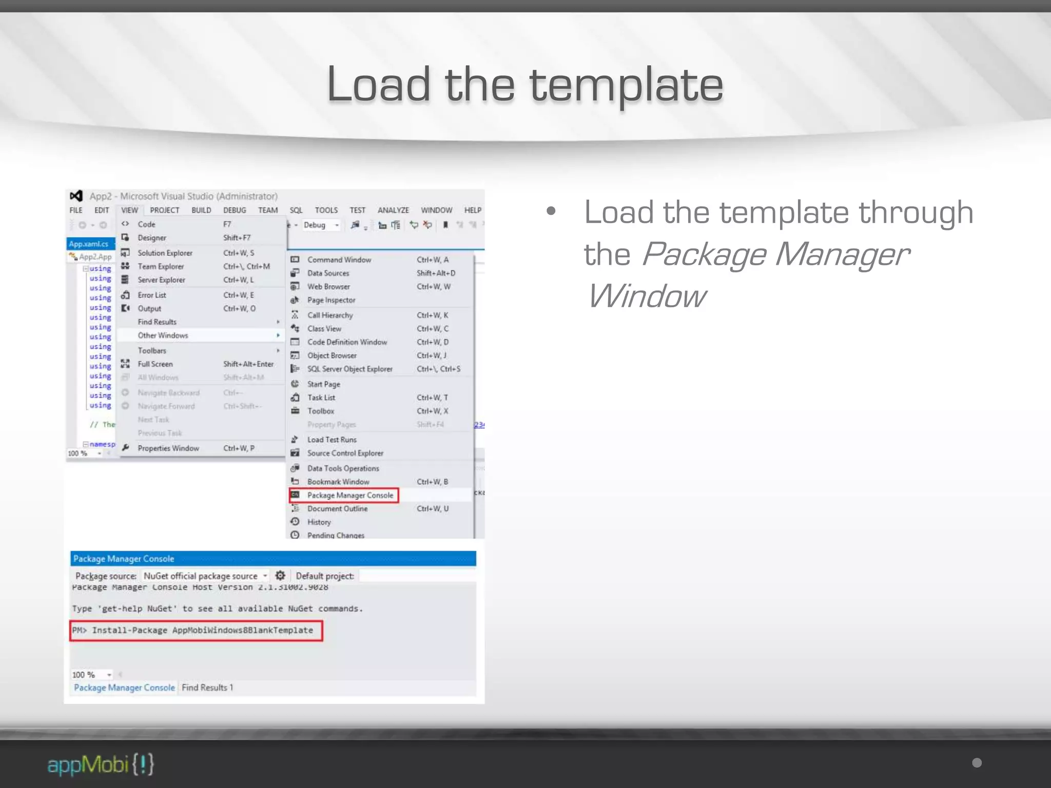 Load the template

         • Load the template through
           the Package Manager
           Window
 