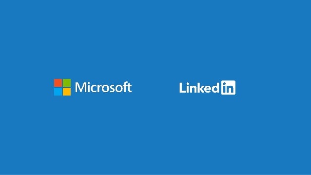 microsoft to acquire linkedin overview for investors microsoft linkedin