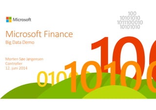 CFO konference - Demo – Finance i Microsoft - Morten Søe, Controller, Microsoft