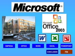EMPRESA OFFICE FIN CONCLUSION WORD EXCEL POWERPOINT 