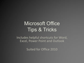 Microsoft Office Tips & Tricks | PPT