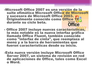 Microsoft office 2007 | PPTX