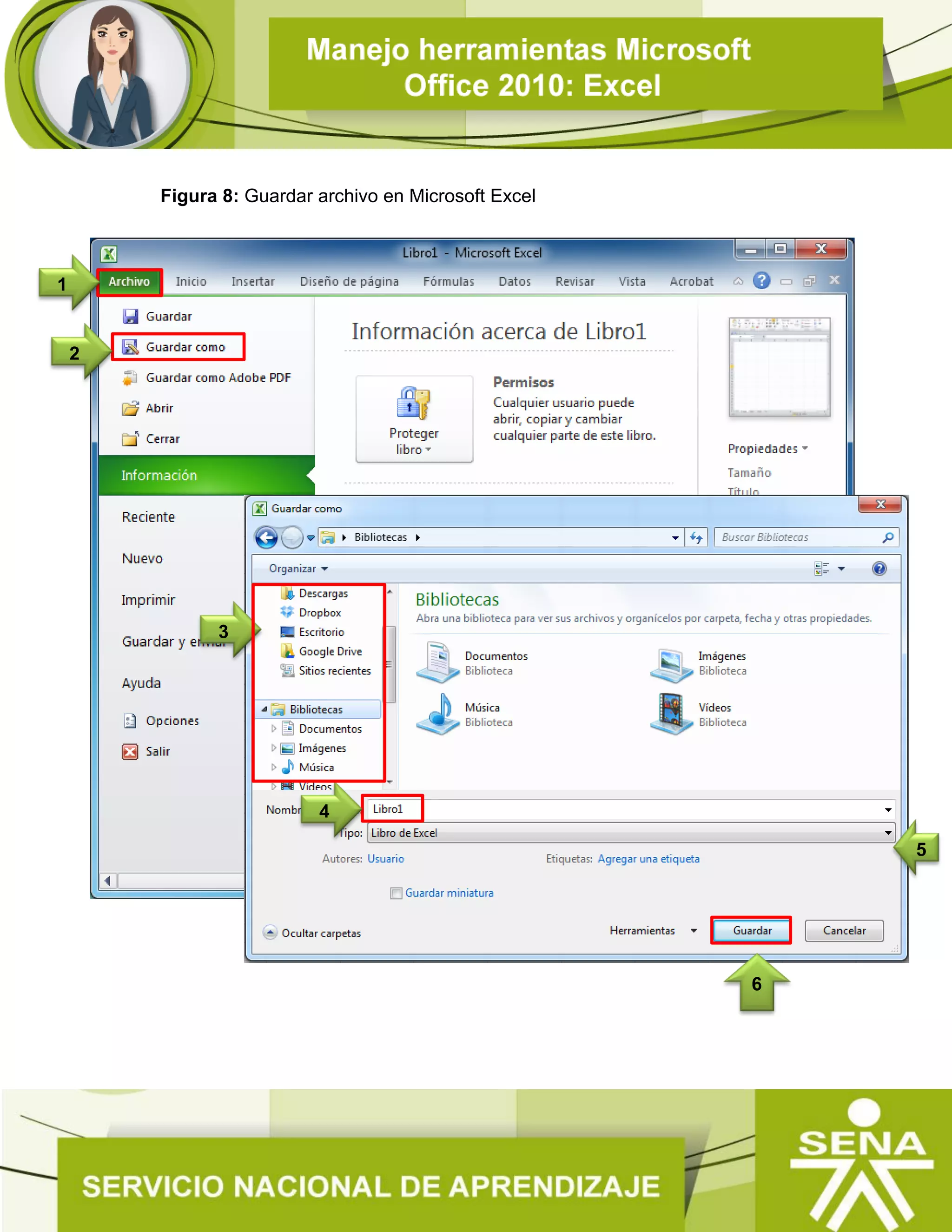 Figura 8: Guardar archivo en Microsoft Excel
1
2
4
3
6
5
 