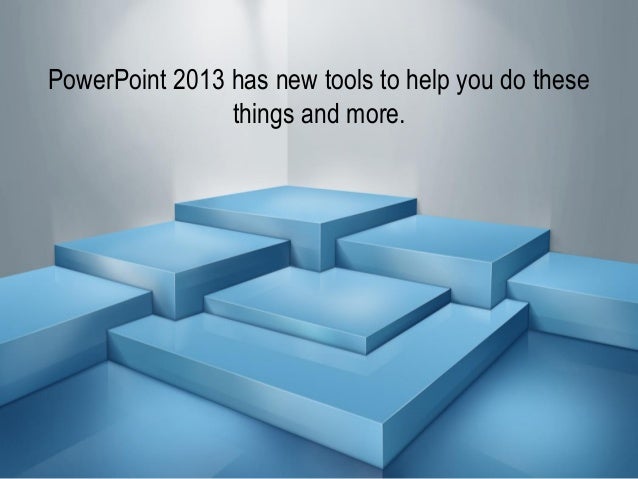 office 2013 powerpoint office 2013 powerpoint