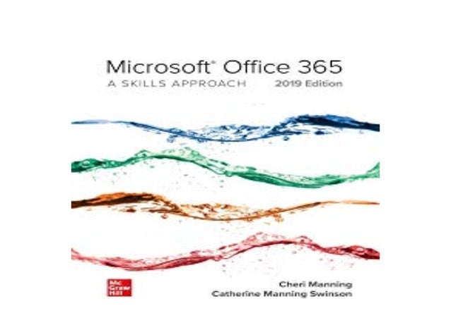 [B.O.O.K] LIBRARY Microsoft Office 365 A Skills Approach 2019 Edition…