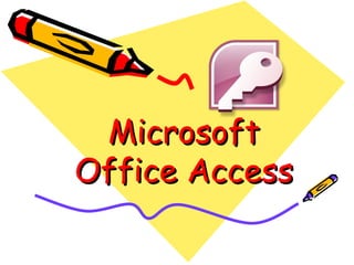 Microsoft Office Access 