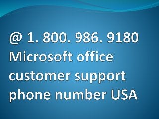 @1 800  986 9180 microsoft office customer support phone number usa