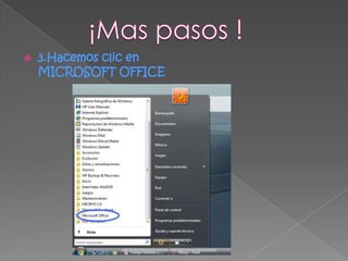 ¡Mas pasos !3.Hacemos clic en MICROSOFT OFFICE