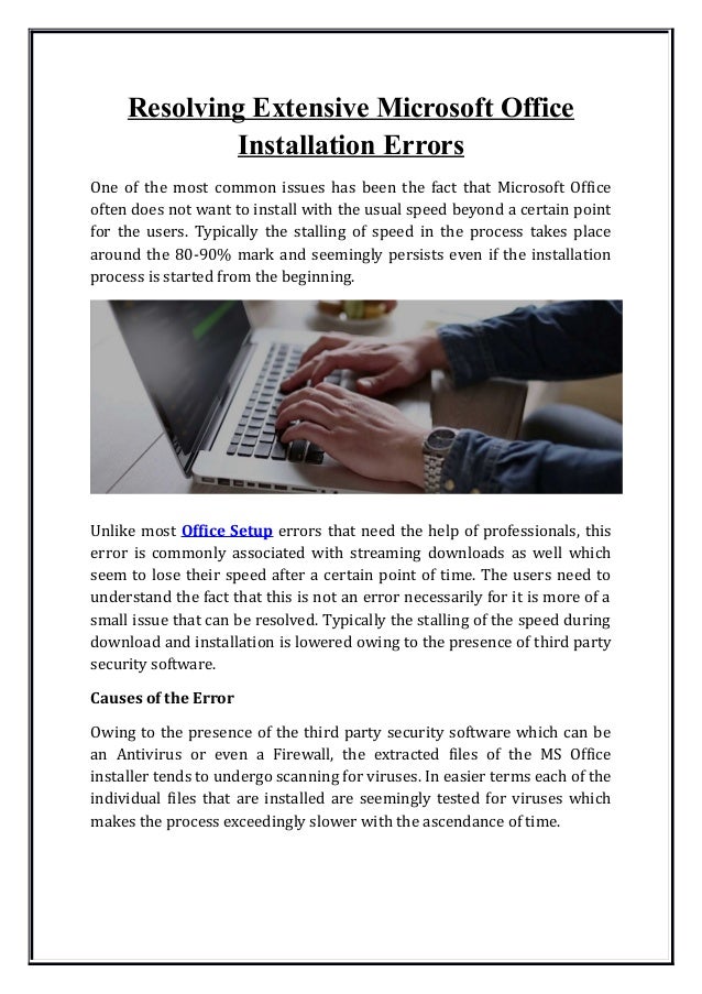 Resolving Extensive Microsoft Office Installation Errors One Of The Most Common Issues Has Been The Fact Resolving Extensive Microsoft Office Installation Errors One Of The Most Common Issues Has Been The Fact