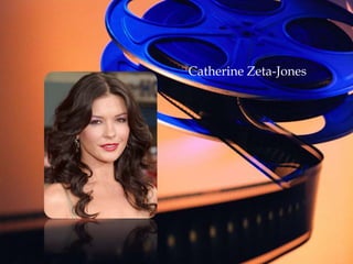 Catherine Zeta-Jones