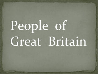 People  of  Great  Britain 