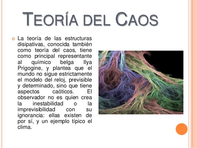 Resultado de imagen de teoría del caos prigogine
