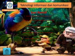 Teknologi informasi dan komunikasi
SMP N 18 SMG

Soal Remidi

1. Sebutkan langkah langkah membuka power point !
...............................................................................................................................................................................
................................................................................................................................................
2. sebutkan group name yang terdapat pada ribbon tab home!
...............................................................................................................................................................................
................................................................................................................................................
3. jelaskan funsi tool group tables dan ilustration !
.........................................................................................................................................................................................
........................................................................................................................................................................................................
.................
4. sebutkan 5 pilihan jenis file pada saat akan menyimpan data !
.........................................................................................................................................................................................
........................................................................................................................................................................................................
.................
5.
sebutkan langkah langkah keluar dari power point !
.........................................................................................................................................................................................
........................................................................................................................................................................................................
................

 