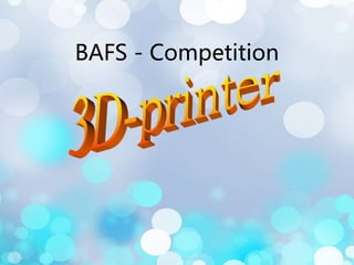 BAFS - Competition
 
