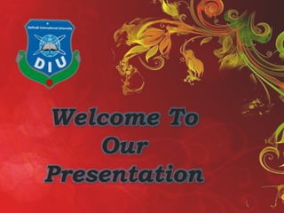 Welcome To
Our
Presentation
 