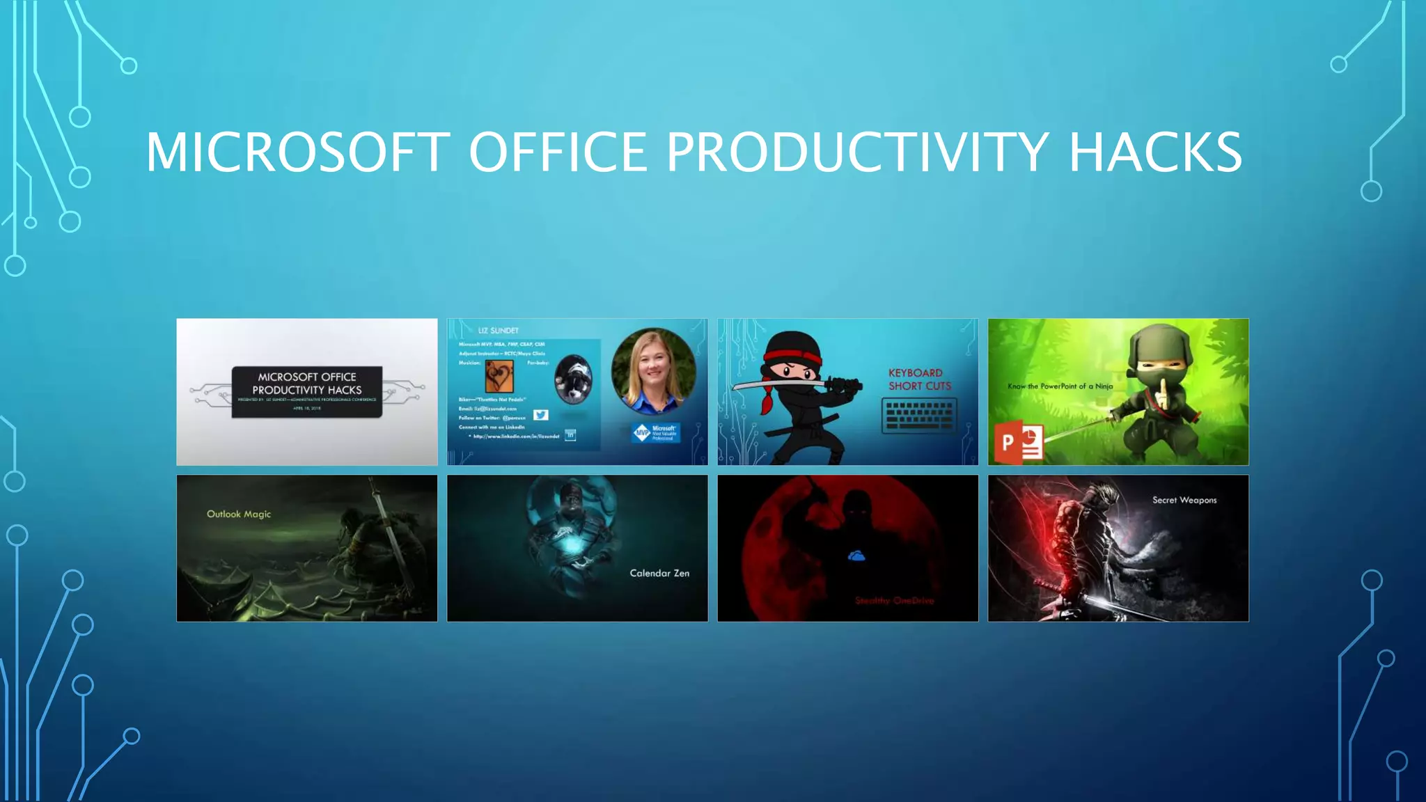 MICROSOFT OFFICE PRODUCTIVITY HACKS
 