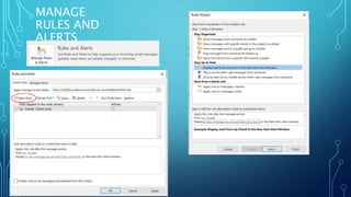 MANAGE
RULES AND
ALERTS
 