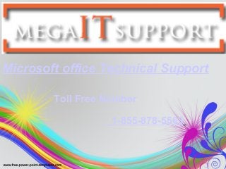 Microsoft office Technical Support
1-855-878-5563
Toll Free Number
 