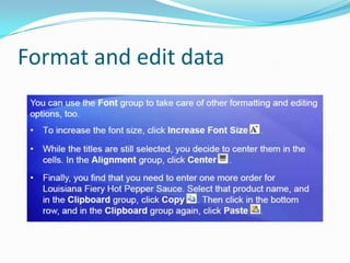 Format and edit data
 