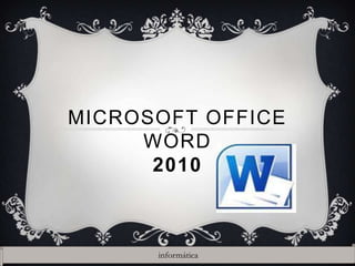 Microsoft office Word2010 informática 