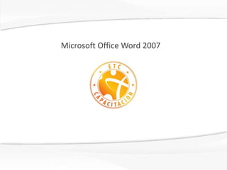 Microsoft Office Word 2007
 
