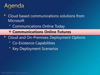 PC-to-PC callingCommunications Online – Enterprise Instant Messaging & PC-to-PC Audio/VideoCommunications Online – Key CapabilitiesPresence & Instant Messaging (1:1 and multi-party)