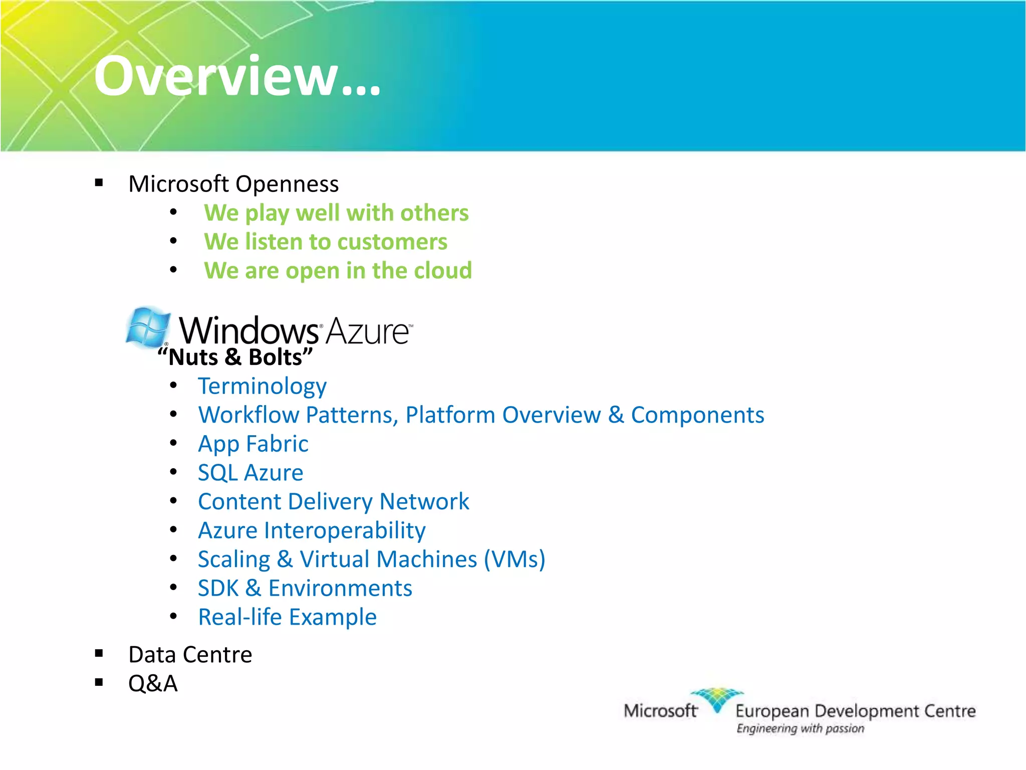 Overview…Microsoft Openness