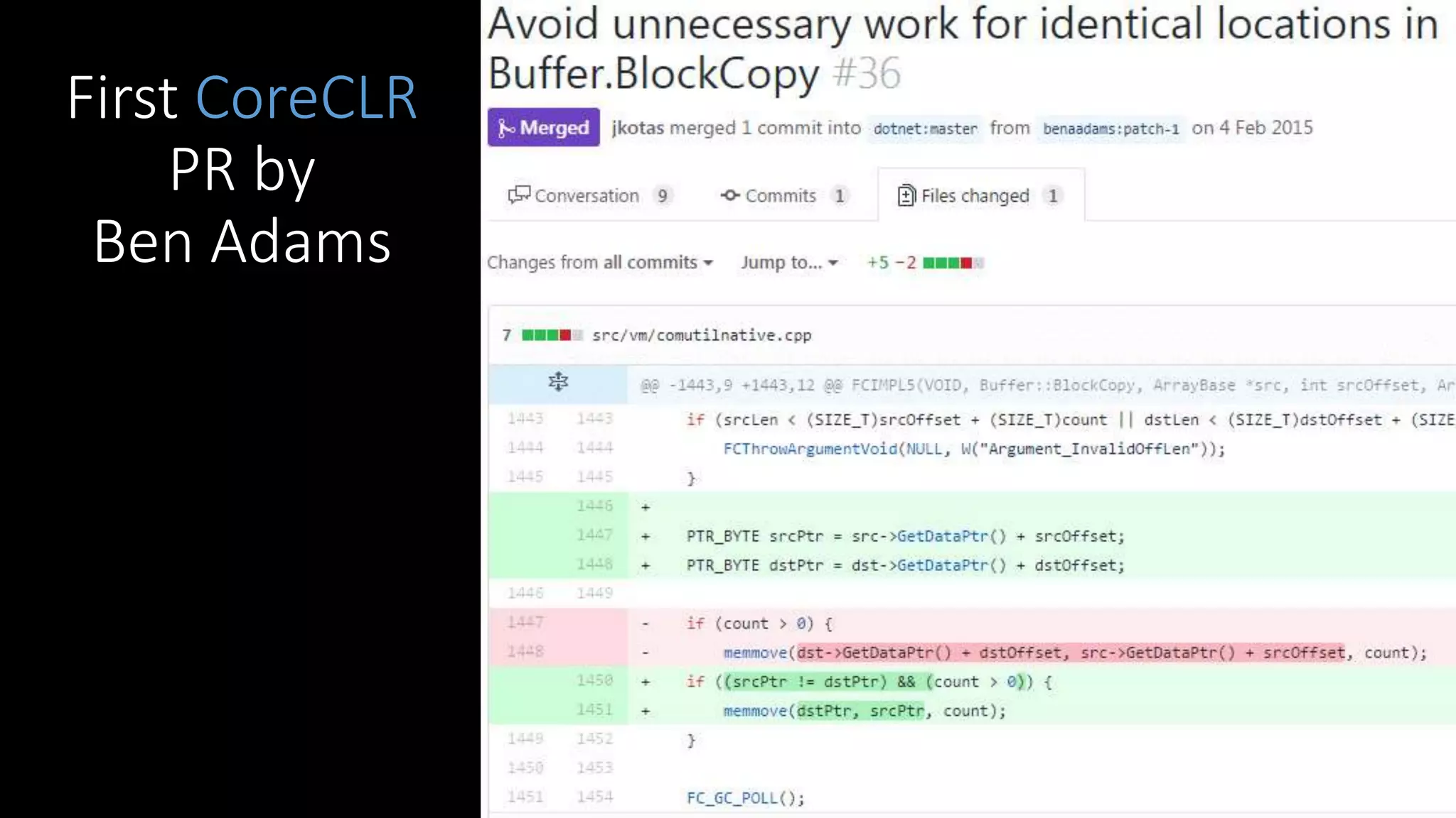 First CoreCLR
PR by
Ben Adams
 