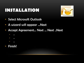 Benefits of MS Outlook