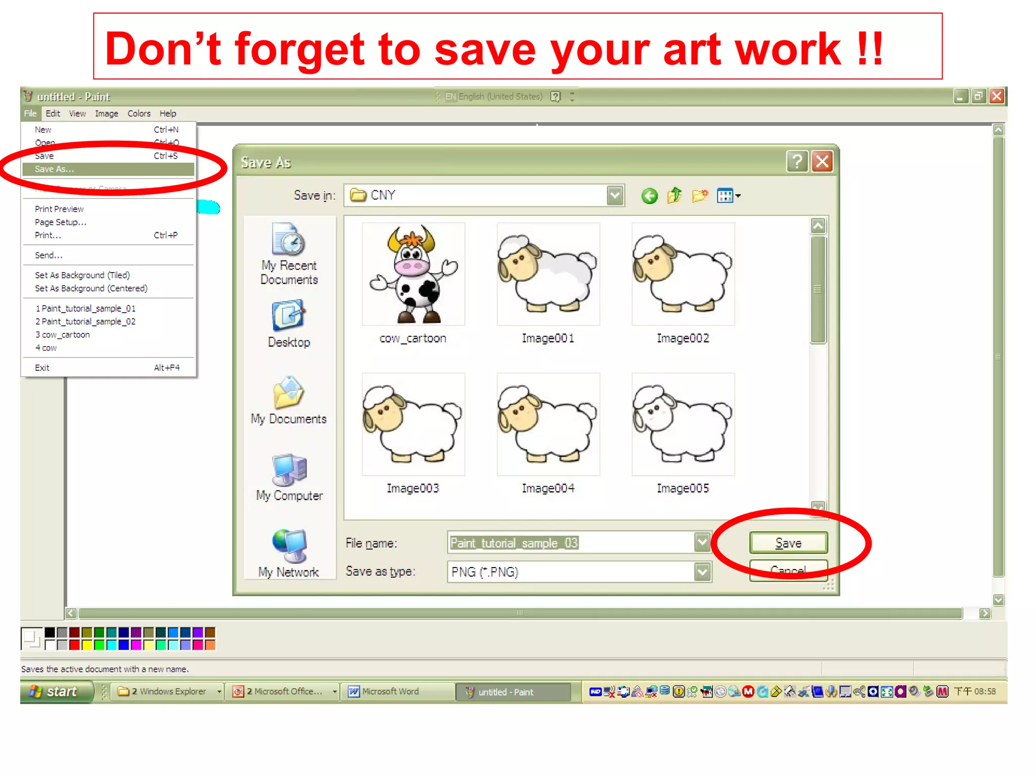 Don’t forget to save your art work !!
 