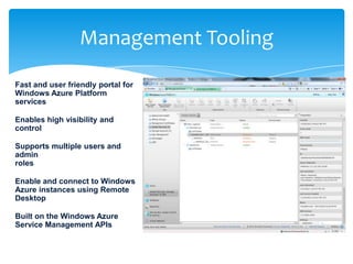 Windows Azure applications can use native storage, MySQL within a VM, or SQL Azure