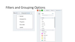 Filters and Grouping Options
 