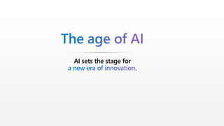 AI sets the stage for
 