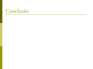 Conclusão
 