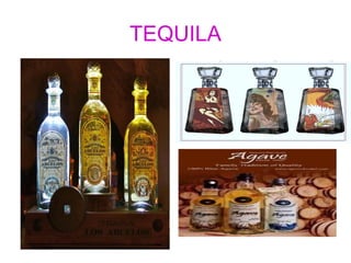 TEQUILA
 