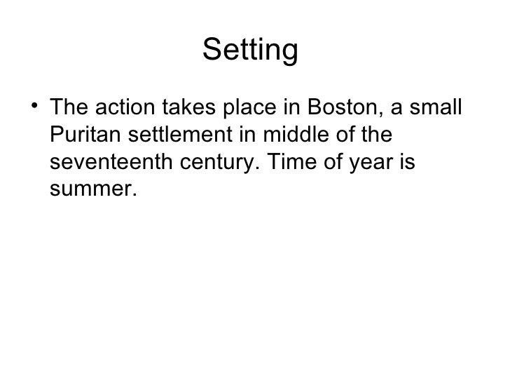 The Scarlet Letter Takes Place In The Scarlet Letter Takes Place In